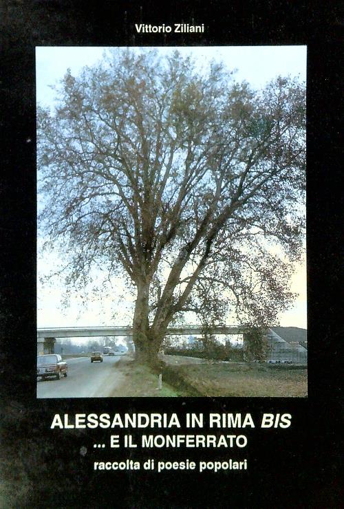 Alessandria in rima Bis. e il Monferrato di: Ziliani Vittorio