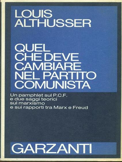 Quel che deve cambiare nel Partito Comunista - Louis Althusser - copertina