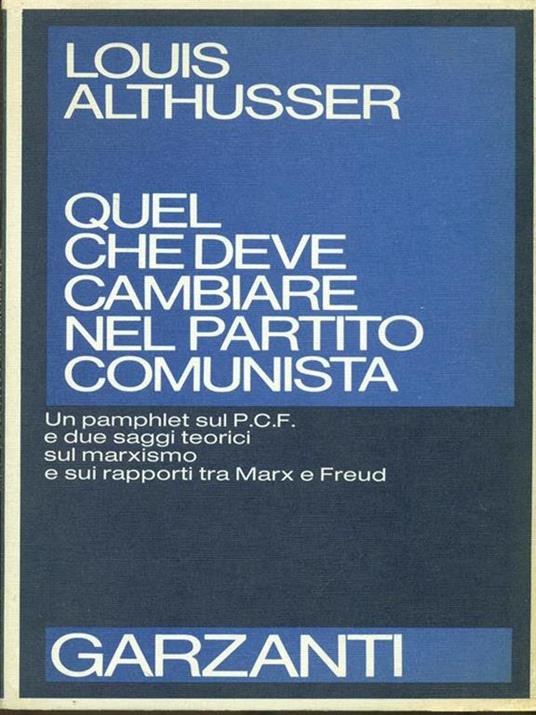 Quel che deve cambiare nel Partito Comunista - Louis Althusser - copertina