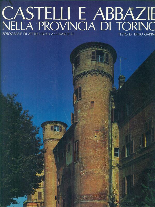 Castelli e Abbazie nella provincia di Torino