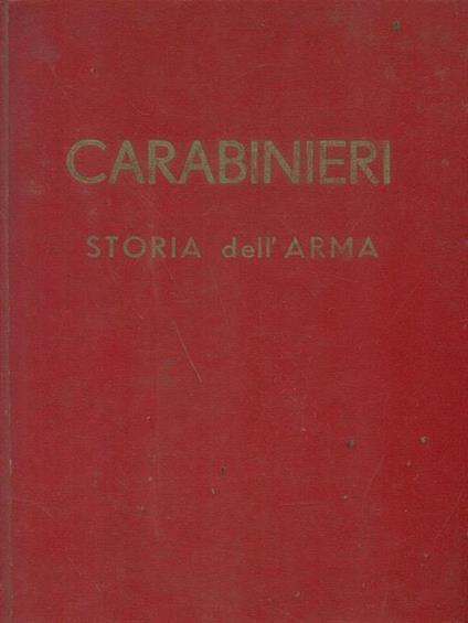 Carabinieri. Storia dell'Arma - copertina