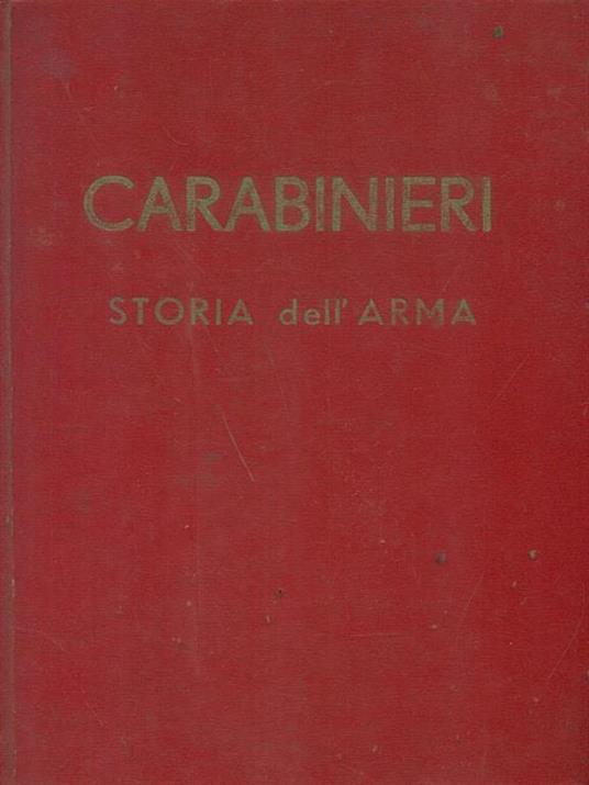 Carabinieri. Storia dell'Arma - copertina