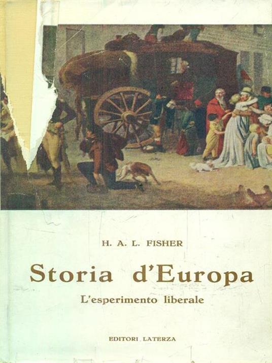 Storia d'europa. L'esperimento liberale - H. A.L. Fisher - copertina