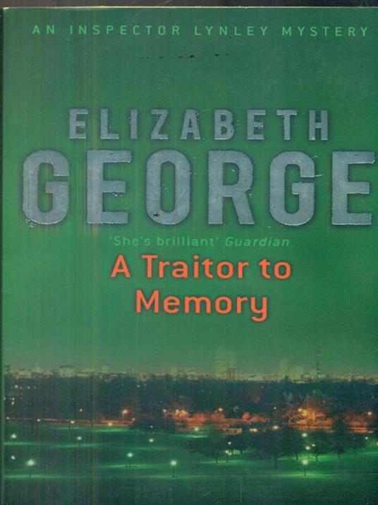A Traitor to Memory - Elizabeth George - copertina