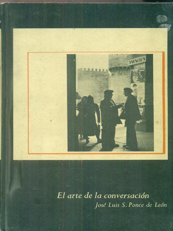El Arte De La Conversacion