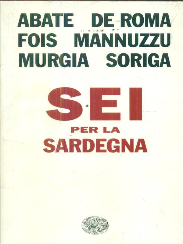 Sei per la Sardegna