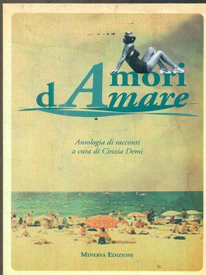 Amori d'amare. Vol 2 - Cinzia Demi - copertina