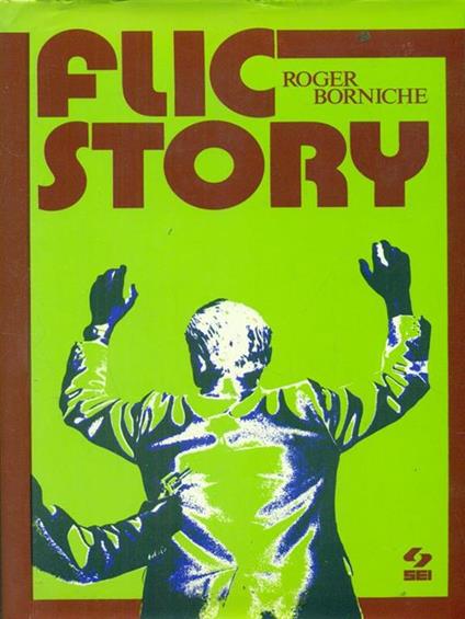 Flic Story - Roger Borniche - copertina