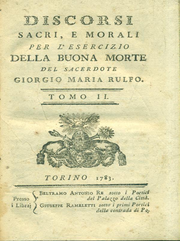 Discorsi sacri e morali. Tomo 2