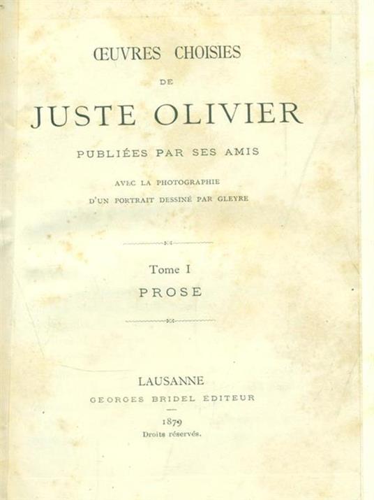 Oeuvres choisies. Tome 1 et 2 - Juste Olivier - copertina