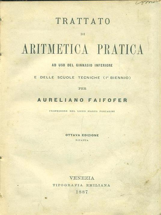 Trattato di Aritmetica Pratica - Aureliano Faifofer - copertina