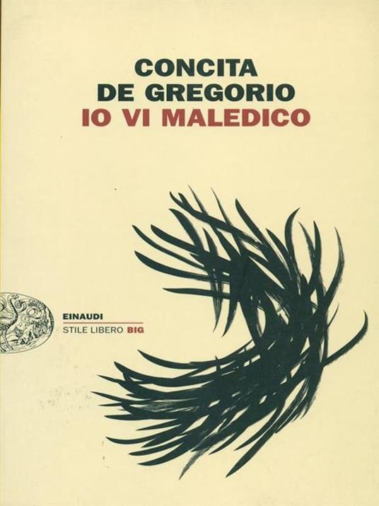 Io vi maledico - Concita De Gregorio - copertina