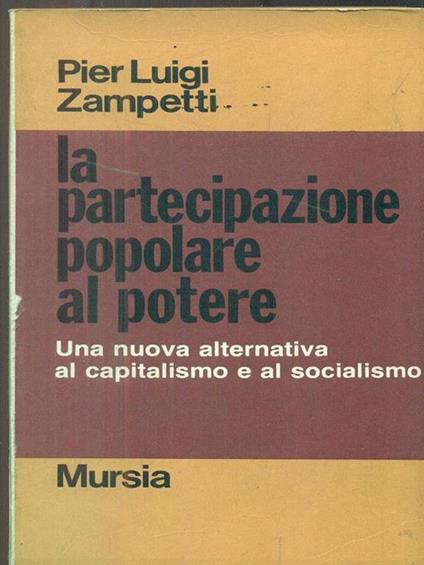 La partecipazione popolare al potere - Pier Luigi Zampetti - copertina