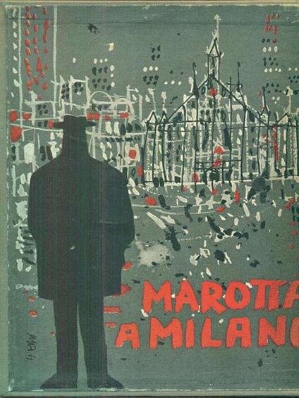 Marotta a Milano - Giuseppe Marotta - copertina