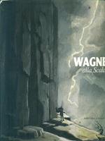 Wagner alla scala
