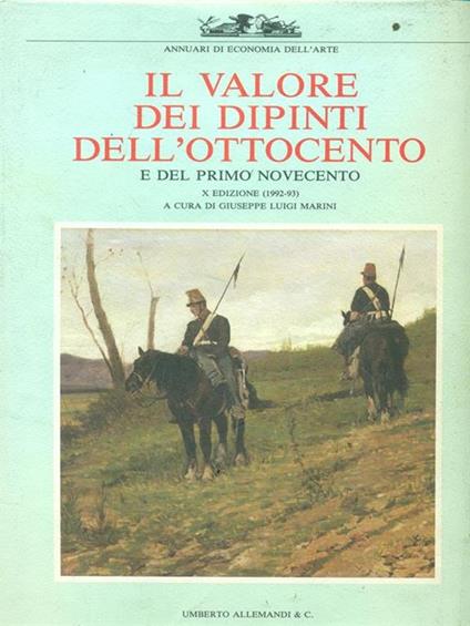Il  valore dei dipinti dell'Ottocento X Edizione - Giuseppe L. Marini - copertina