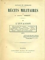 Récits militaires. L'invasion