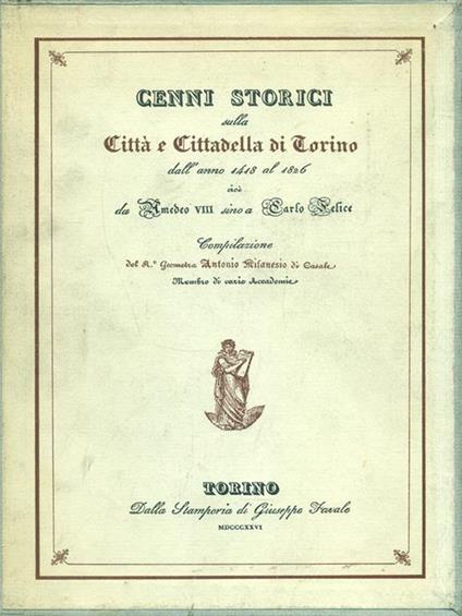 Cenni storici sulla Città e Cittadella di Torino - Antonio Milanesio - copertina