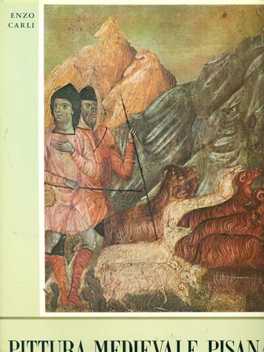 Pittura medievale Pisana - Enzo Carli - copertina