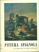 Pittura spagnola dal Seicento ai tempi moderni. Volume 2