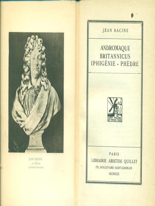Andromaque Britannicus Iphigene - Phedre - Jean Raacine - copertina