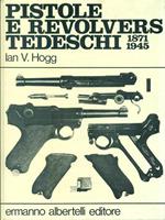 Pistole e revolvers tedeschi 1871-1945