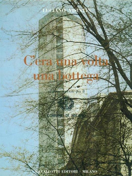 C'era una volta una bottega - Luciano Visintin - copertina
