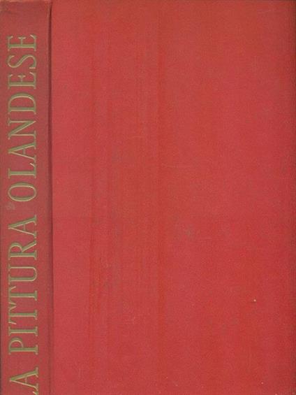 La Pittura Olandese - Jean Leymarie - copertina