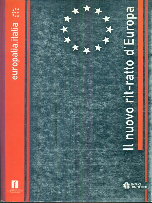 Il nuovo rit-ratto d'Europa. Identità dell'arte italiana negli ultimi 40 anni. Ediz. italiana, francese e fiamminga