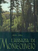 L' Abbazia di Monteoliveto