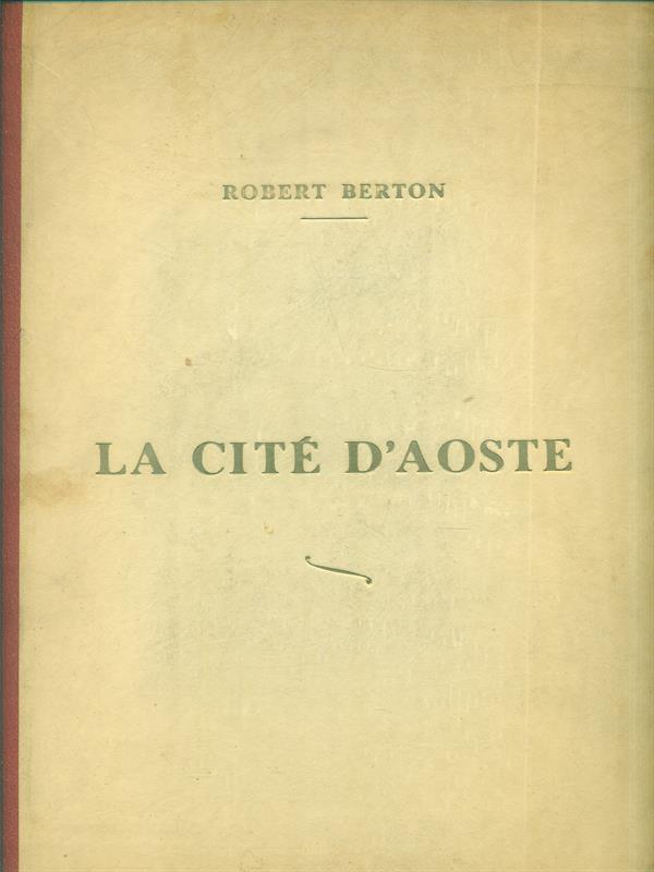 La Cité D'Aoste et les cotumes valdotains