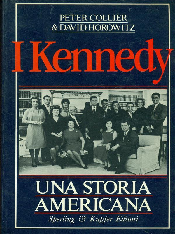 I Kennedy. Una storia americana