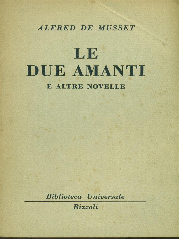 Le Due Amanti E Altre Novelle