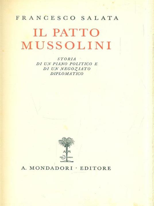 Il patto Mussolini - Francesco Salata - copertina