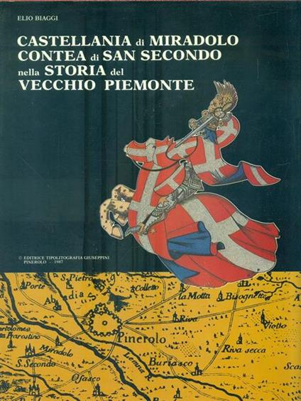 Castellania di Miradolo Contea di San Secondo - Elio Biaggi - copertina