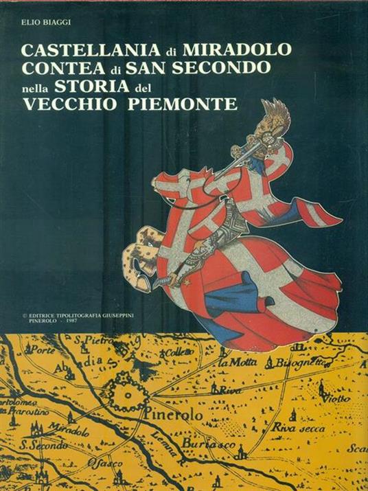 Castellania di Miradolo Contea di San Secondo - Elio Biaggi - copertina