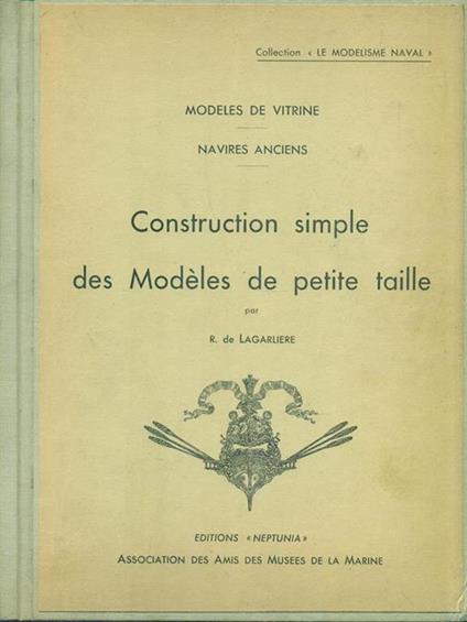 Construction simple des Modèles de petite taille - R. De Lagarliere - copertina