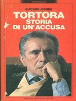 Tortora. Storia di un'accusa