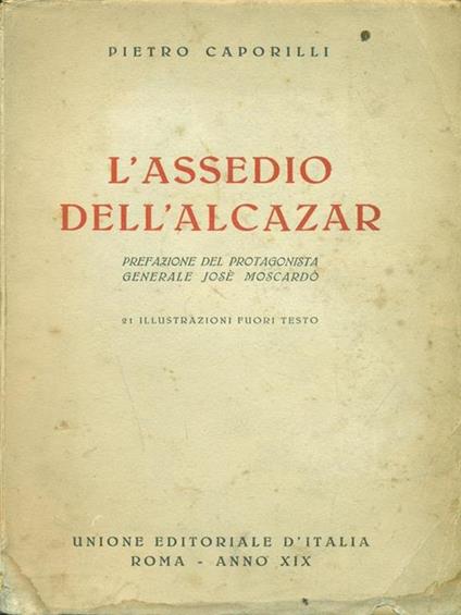 L' assedio dell'Alcazar - Pietro Caporilli - copertina