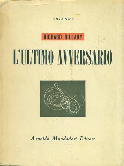 L' ultimo avversario - Richard Hillary - copertina