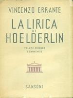 La lirica di Heolderlin. Volume secondo commento