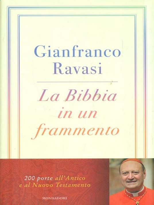 La Bibbia in un frammento. 200 porte all'Antico e al Nuovo Testamento - Gianfranco Ravasi - copertina