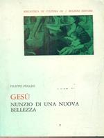 Gesù. Nunzio di una nuova bellezza
