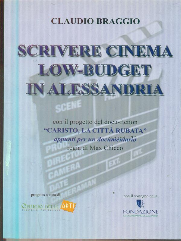 Scrivere cinema low-budget in Alessandria