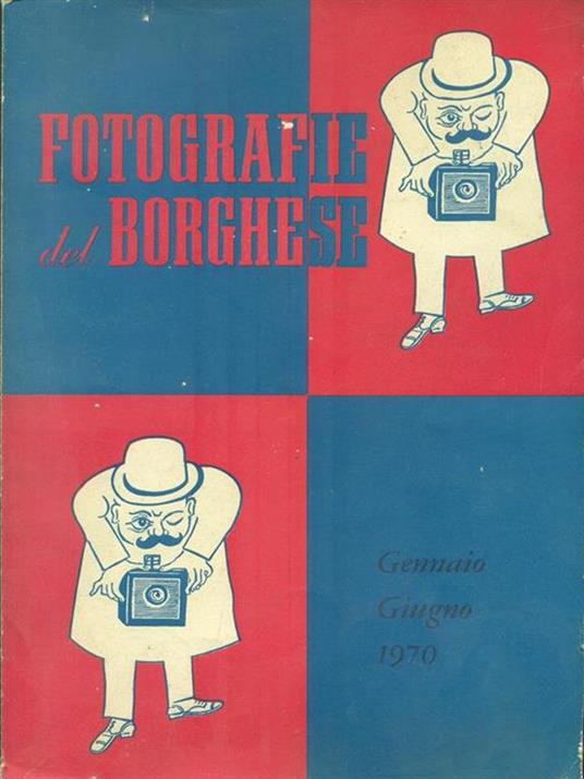 Foto del borghese. Gennaio Giugno 1970 - copertina