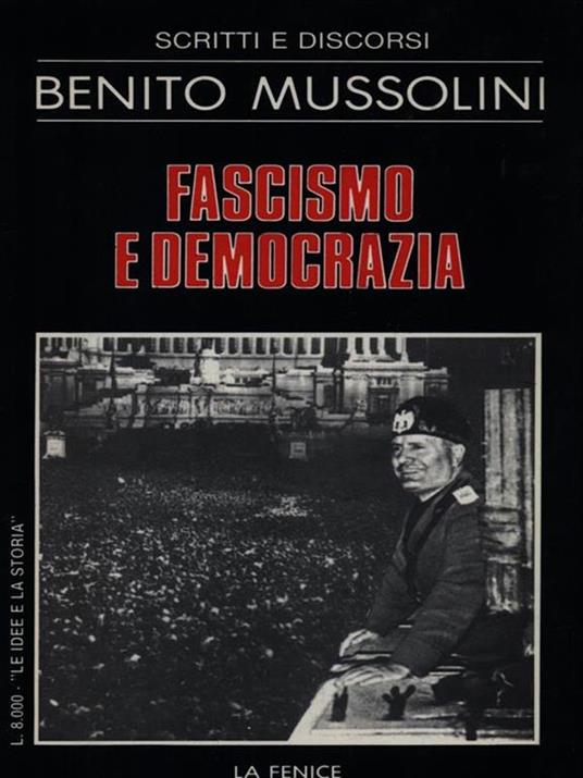 Fascismo e democrazia - Benito Mussolini - copertina