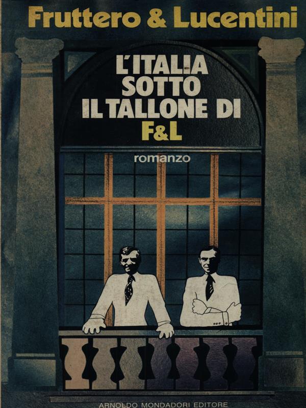 L' Italia sotto il tallone di F&L