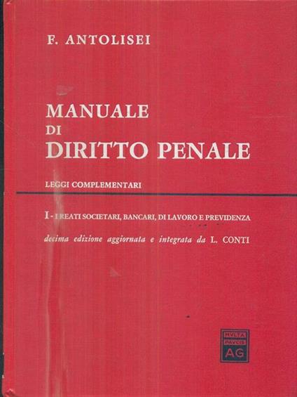 Manuale di diritto penale. Parte speciale - Francesco Antolisei - copertina