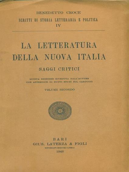 La Letteratura della Nuova Italia. Volume 2 - Benedetto Croce - copertina