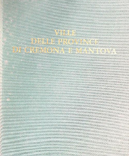 Ville delle province di Cremona e Mantova. Lombardia 5